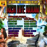 Rich Life Riddim - Jah Snow Cone