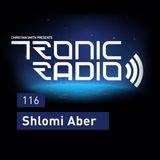 Tronic Podcast 116 with Shlomi Aber