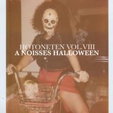 Hotoneten Vol. 8 - A NOISSES Halloween