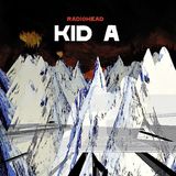 8radio.com Essential Album - Radiohead - Kid A - 20141004