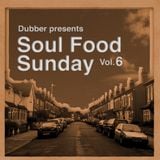Soul Food Sunday - Vol. 6