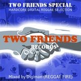 TWO FRIENDS Special Mix (hardcore digital reggae selection)