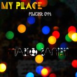 My Place Podcast 044:Mario Ranieri