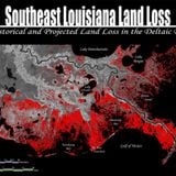 Louisiology - Wetland Loss Restoration and Management