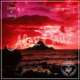 Alex Cruz - Deep & Sexy Podcast #16 - December 2014
