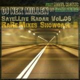 #SateLLiteRadar VoL.06 - DJ Nex MiLLen - "RaRE:mixes pt. II"