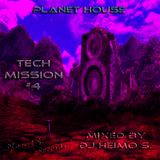 Planet House - Tech Mission #4