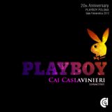 PLAYBOY's 20th Anniversary - Cai Caslavinieri (LiveActSet)