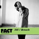 FACT mix 346 - Breach (Sep '12)