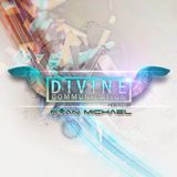Ryan Michael pres. Divine Communication 089