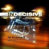 INDECISIVE - live mix by Badlydeclared