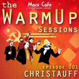 The WarmUp Sessions 001 @ Marx Cafe feat. Christauff (October 2011)