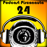 Podcast Psiconauta 24