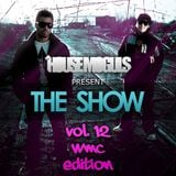 "The Show" Vol. 12 WMC 2010 Edition