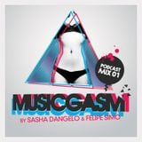 MUSICGASM - SASHA DANGELO & FELIPE SIMO (PODCAST MIX #1)