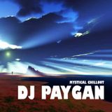 DJ Paygan - Mystical Chillout