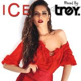 ICE #12 - Mixed By Dj Trey