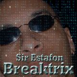 Sir Estafon - Breaktrix 7 (Old School '07)