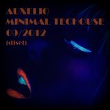 Auxelio - Minimal TecHouse 09/'12 (djset)