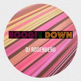 Dj Rosenberg - BOOGIE DOWN