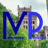 Memories Podcast 2