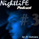 Nightlife Podcast #3