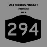 294 Records Podcast by Funkyloco