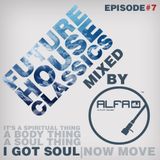 FUTURE HOUSE CLASSICS EPISODE #7 "I GOT SOUL"