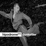 Hipodrome Podcast 016 - Dunkeltier