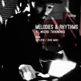 Melodies & Rhythms w/ Arsenii Tikhonenko 04/11/15