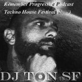 Remember Progressive Podcast Techno House Festival (2003)