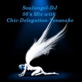 Soulangel-DJ - 80´s Mix Part I (Chic-Delegation-Tensnake) ( DJ Mix )
