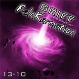 Griff - ReInKarmation 13-10