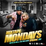MIXTAPE MONDAYS Episode.04 mixed by: DJ.MO™ & THE MIX KING (05.05.14)