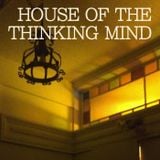 Episode 003: House of the Thinking Mind