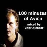 100 minutes of Avicii mixed by Vitor Alencar