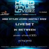 In Between - Hard Styles Loverz Monthly Show - Hardstyle.nu - Saturday 11 April 2015