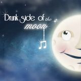 LUNA BORRACHA (THE DRUNK SIDE OF THE MOON)