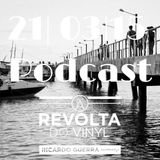 A REVOLTA do Vinyl - 21 Março 2015