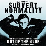 REEL TANK Vol 1 – inspired by the film OUT OF THE BLUE - Dedicated to Linda Manz