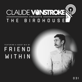 Claude VonStroke presents The Birdhouse 031