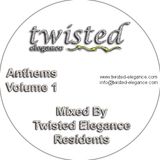 Twisted Elegance Anthems Volume 1 Mixed By Pat Drury