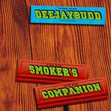 DeeJayBudd - Smoker's Companion