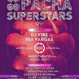 DJ Vibe b2b Rui Vargas - Live @ Pacha, Ofir, Portugal 12.07.2014