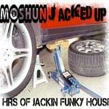 Moshun - Jacked up