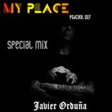 My Place Podcast 027: Special Mix Javier Orduña