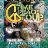 Time Peace Tour Opening Set