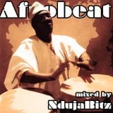 AfroBeat mixed by NdujaBitz