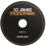 10 Jahre Monopark Mix by Steve Stix