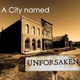 A City Named Forsaken - Can You See It Yet? series Part3
